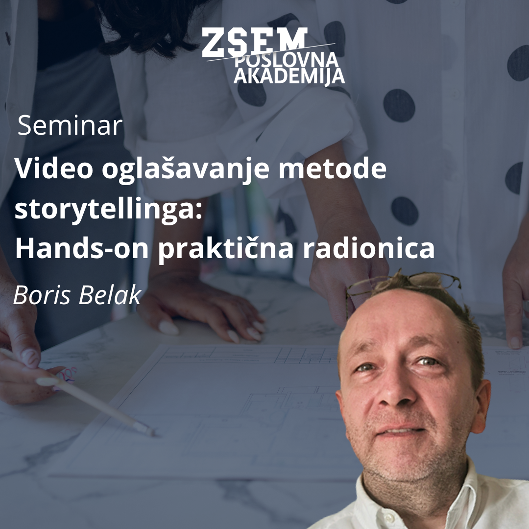 Video oglašavanje metode storytellinga: Hands-on praktična radionica Video oglašavanje metode storytellinga: Hands-on praktična radionica